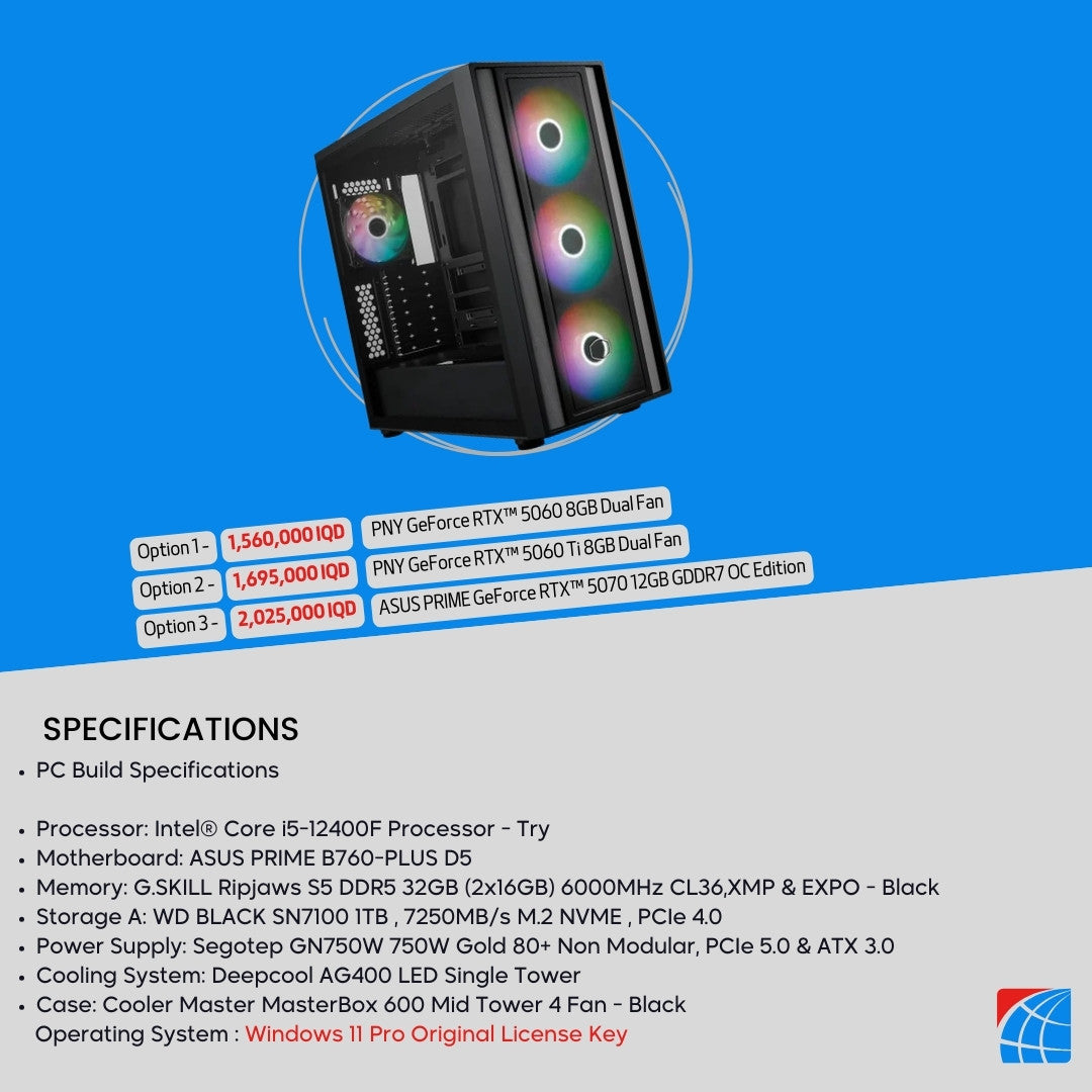 Pc Build Intel® Core i5-12400F DDR5, RTX™ 5060 8GB , RTX™ 5060 Ti 8GB, RTX™ 5070 12GB