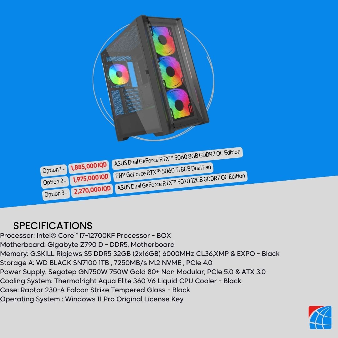 تجميع جهاز كمبيوتر Intel Core i7-12700KF، RTX 5060 8GB، RTX™ 5060 Ti 8GB، 5070 12GB